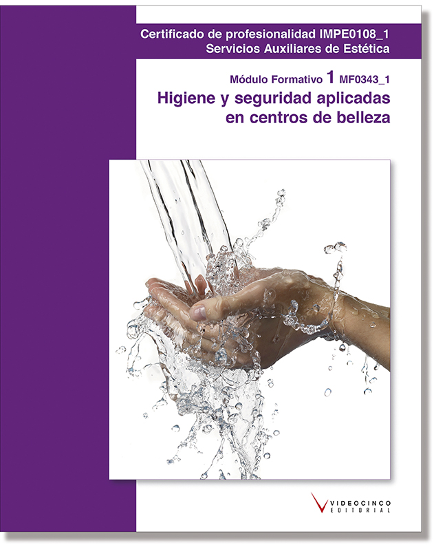 MF0343_1: HIGIENE Y SEGURIDAD APLICADAS EN CENTROS DE BELLEZA