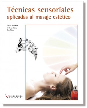 Técnicas sensoriales aplicadas al masaje estético 1