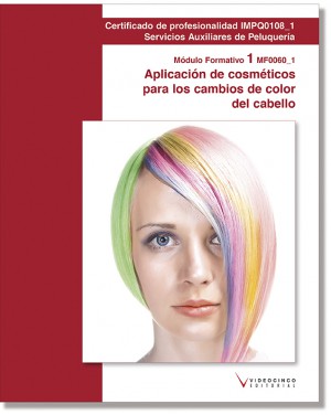 MF0060_1: APLICACIN DE COSMTICOS PARA LOS CAMBIOS DE COLOR DEL CABELLO