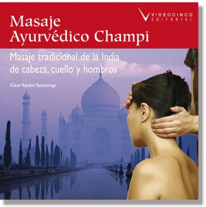 Masaje ayurvdico Champi: masaje tradicional de la India de cabeza, cuello y hombros