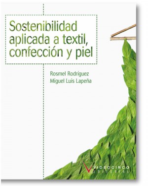 Sostenibilidad aplicada a Textil, confeccin y piel
