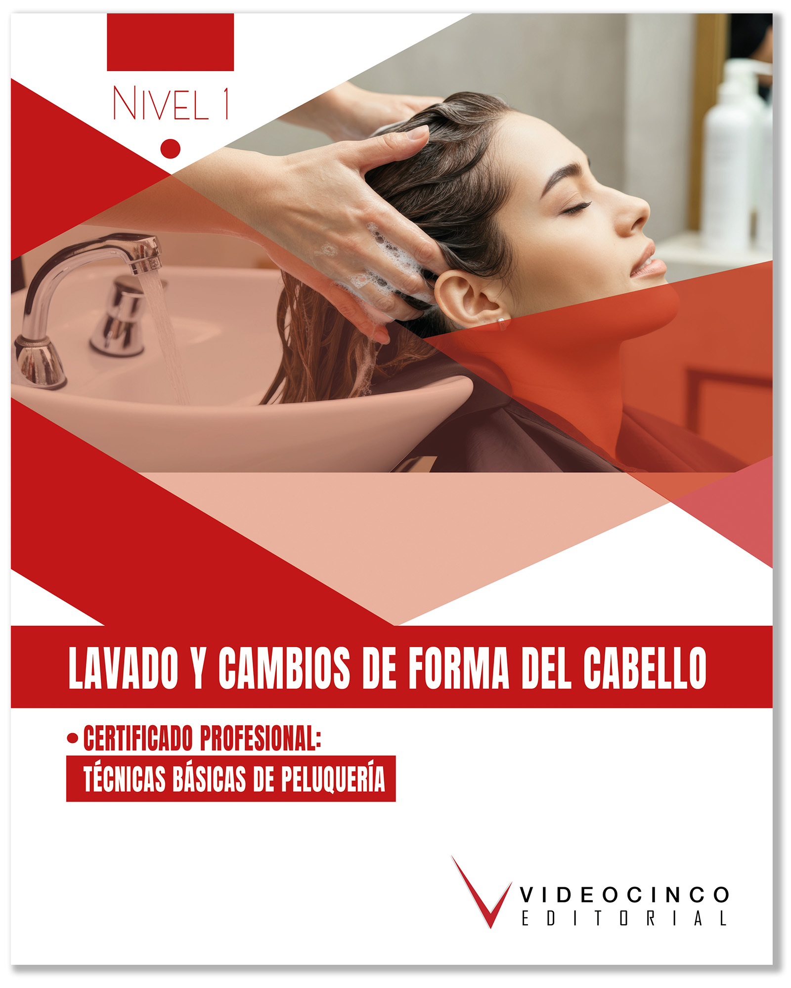 Lavado y cambios de forma del cabello