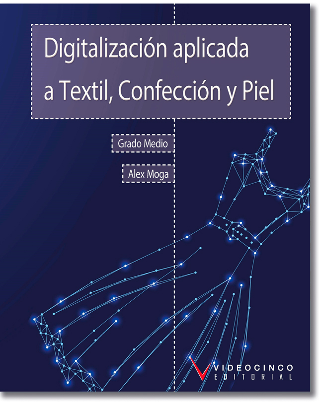 Digitalizacin aplicada a Textil, Confeccin y Piel (Grado Medio)