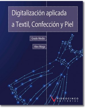 Digitalizacin aplicada a Textil, Confeccin y Piel (Grado Medio)