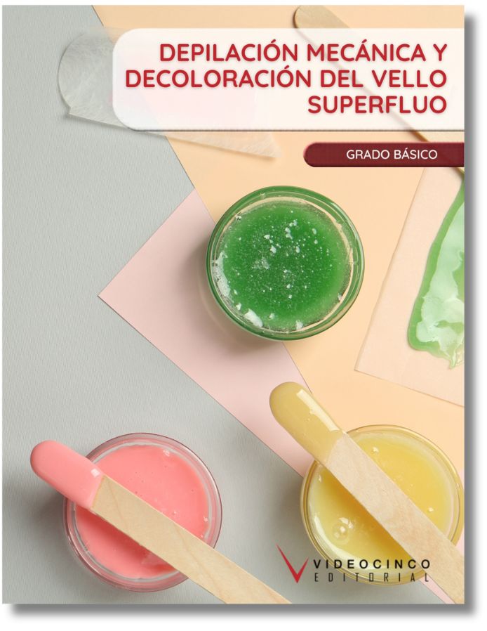 Depilaci�n mec�nica y decoloraci�n del vello superfluo (ed. 2026)