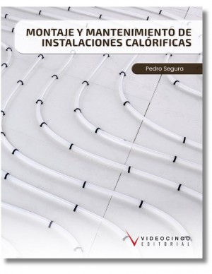 Montaje y mantenimiento de instalaciones caloríficas