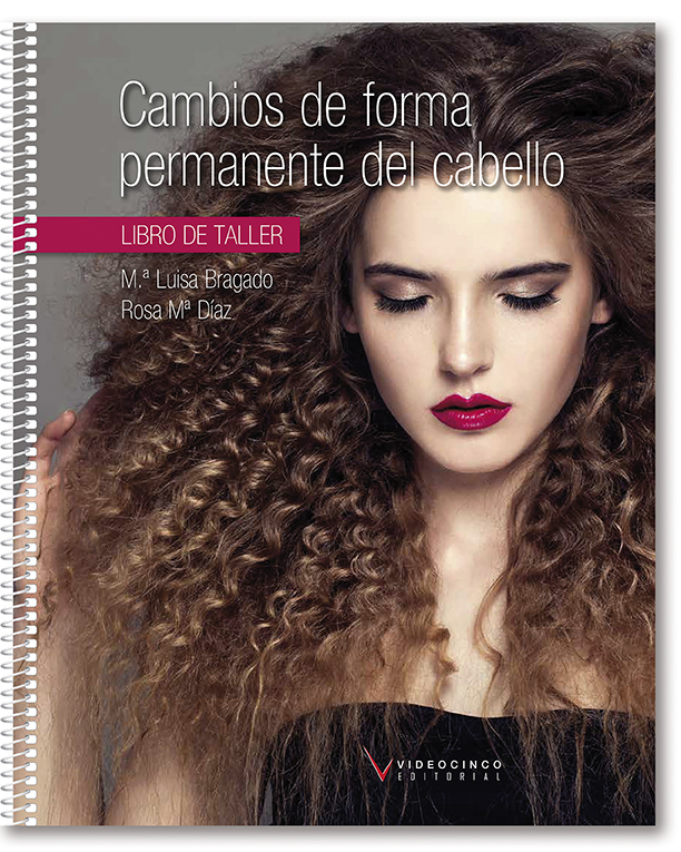 Cambios de forma permanente del cabello (libro de taller)