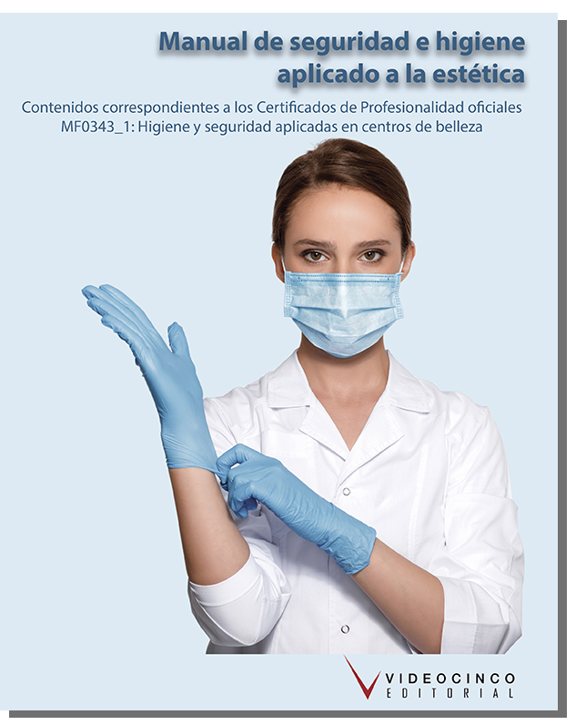 Manual de seguridad e higiene aplicado a la estética