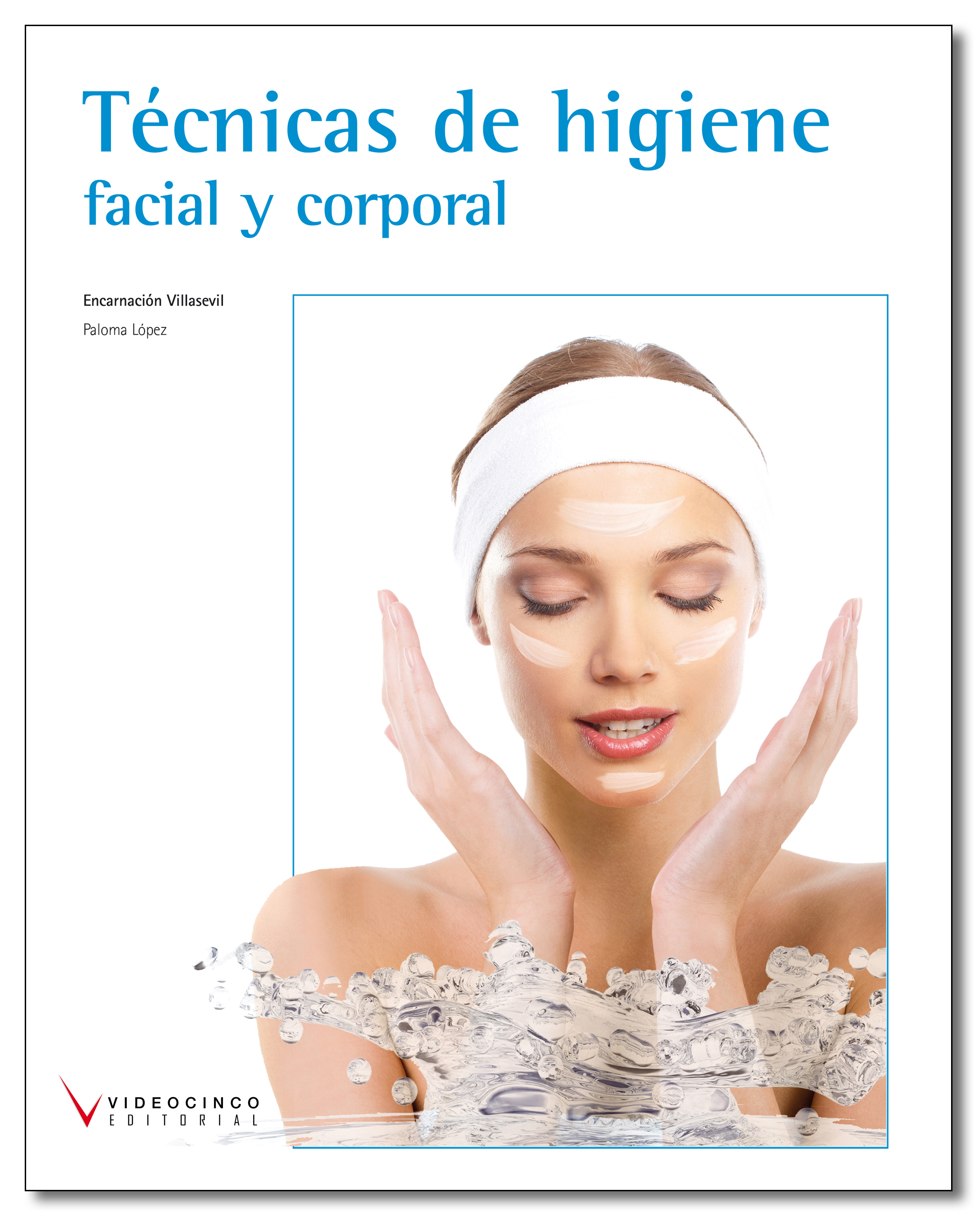 Tcnicas de higiene facial y corporal