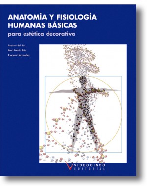 Anatomía y fisiología humanas básicas (LOGSE)