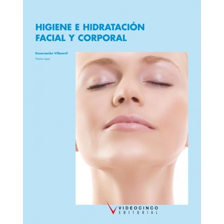 Higiene e Hidratacion Facial y Corporal